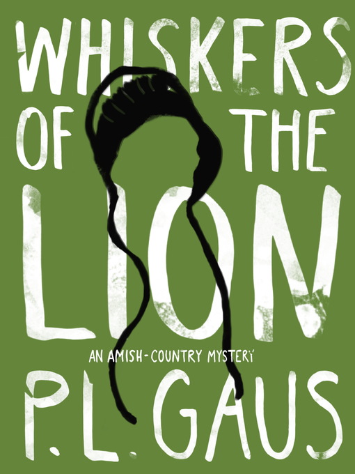 Title details for Whiskers of the Lion by P. L. Gaus - Available